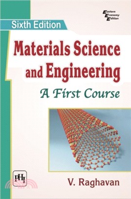Materials Science and Engineering：A First Course