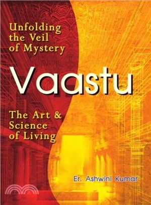 Vaastu：The Art and Science of Living