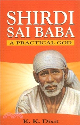 Shirdi Sai Baba：A Practical God