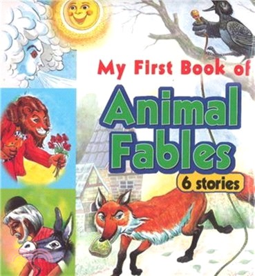 My First Book of Animal Fables：6 Stories