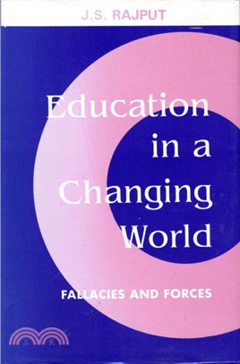 Education in a Changing World：Fallacies and Forces