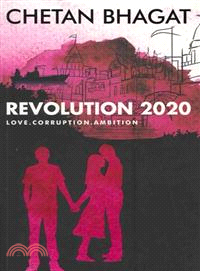 Revolution 2020 ─ Love, Corruption, Ambition