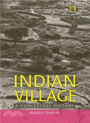 Indian Village ― A Conceptual History