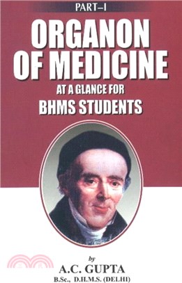 Organon of Medicine at a Glance for BHMS Students：Part I