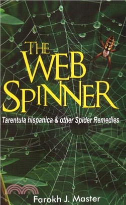 Web Spinner：Tarentula Hispanica & Other Spider Remedies