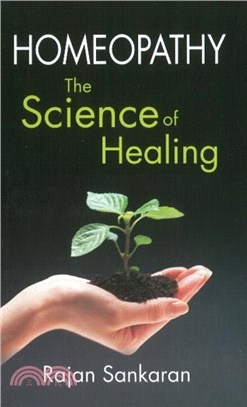 Homoeopathy：The Science of Healing