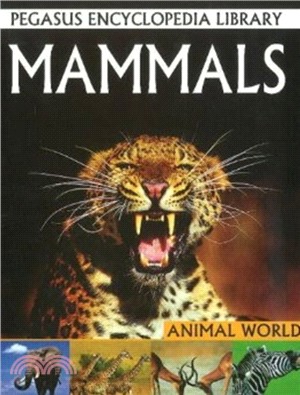 Mammals：Pegasus Encyclopedia Library