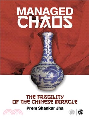 Managed Chaos ― The Fragility of the Chinese Miracle