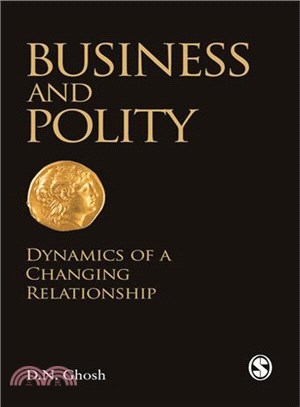 Business and Polity ─ Dynamics of a Changing Relationship