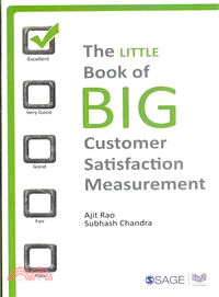 The Little Book of Big Customer Satisfaction Measurement