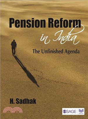 Pension Reform in India ― The Unfinished Agenda