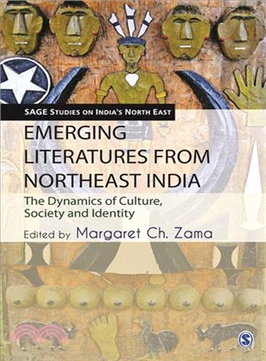 Emerging Literatures from North-East India ― The Dynamics of Culture, Society and Identity