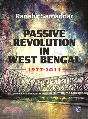 Passive Revolution in West Bengal ― 1977-2011