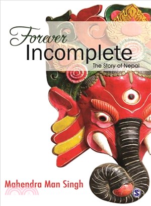Forever Incomplete ― The Story of Nepal