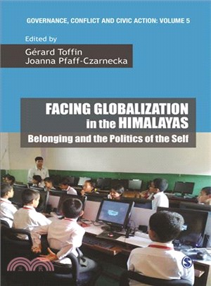 Facing Globalization in the Himalayas ― Belonging and the Politics of the Self