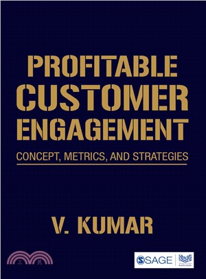 Profitable Customer Engagement ─ Concept, Metrics, and Strategies