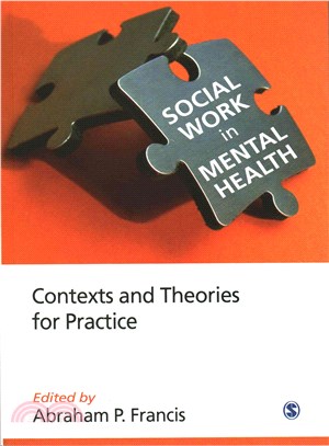 Social Work in Mental Health ― Contexts and Theories for Practice