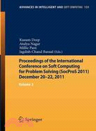 Proceedings of the International Conference on Soft Computing for Problem Solving (Socpros 2011) December 20-22, 2011