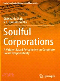 Soulful Corporations ― A Values-Based Perspective on Corporate Social Responsibility