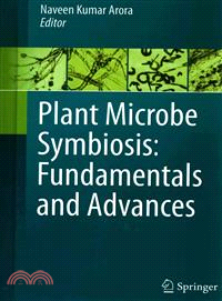 Plant Microbe Symbiosis- Fundamentals and Advances