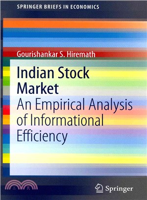 Indian Stock Market ― An Empirical Analysis of Informational Efficiency