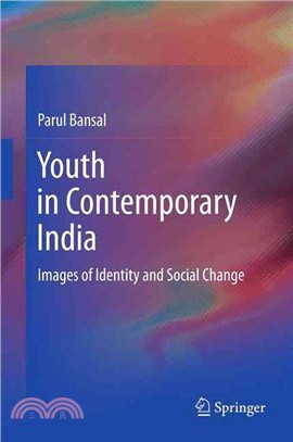 Youth in Contemporary India ― Images of Identity and Social Change