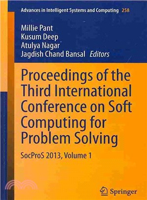 Proceedings of the Third International Conference on Soft Computing for Problem Solving ― Socpros 2013
