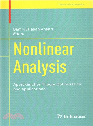 Nonlinear Analysis ― Approximation Theory, Optimization and Applications