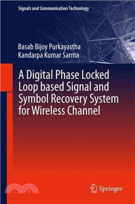 A Digital Phase Locked Loop Based Signal and Symbol Recovery System for Wireless Channel