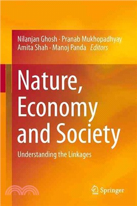 Nature, Economy and Society ― Understanding the Linkages