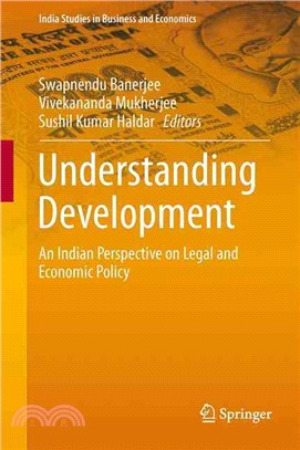 Understanding Development ― An Indian Perspective on Legal and Economic Policy