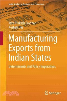 Manufacturing Exports from Indian States ― Determinants and Policy Imperatives