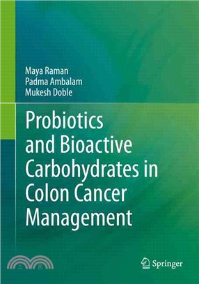 Probiotics and Bioactive Carbohydrates in Colon Cancer Management