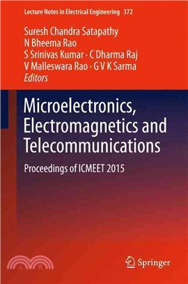 Microelectronics, Electromagnetics and Telecommunications ― Proceedings of Icmeet 2015