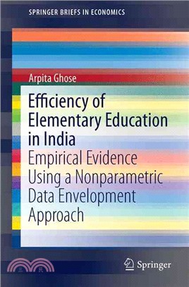 Efficiency of Elementary Education in India ― Empirical Evidence Using a Nonparametric Data Envelopment Approach