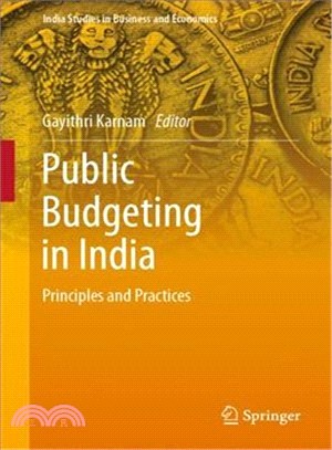 Public Budgeting in India ― Principles and Practices