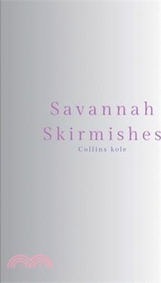 Savannah Skirmishes