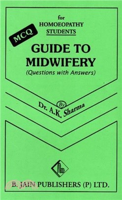 Guide to Midwifery：MCQ for Homeopathy Students