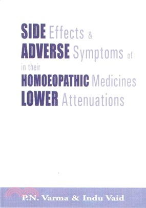 Side Effects & Adverse Symptoms of Homoeopathic Medicines in their Lower Attenuations