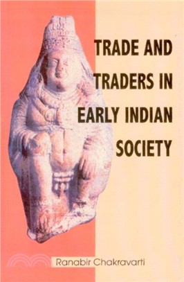 Trade and Traders in Early Indian Society