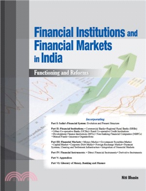 Financial Institutions & Financial Markets in India：Functioning & Reforms