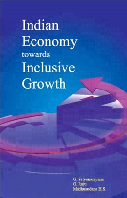 Indian Economy Towards Inclusive Growth