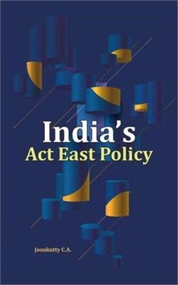 India's ACT East Policy