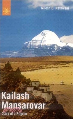 A Kailash Mansarovar：Diary of a Pilgrim