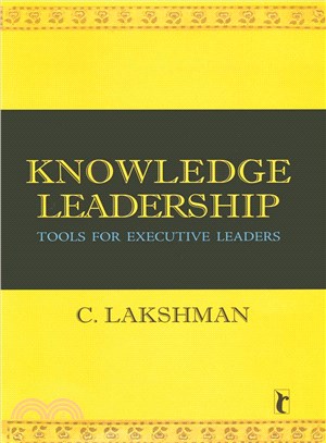 Knowledge Leadership ― Tools for Executive Leaders