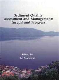 Sediment Quality Assessment and Management—Insight and Progress