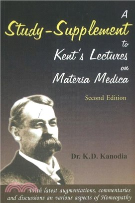 Study-Supplement to Kent's Lectures on Materia Medica：2nd Edition