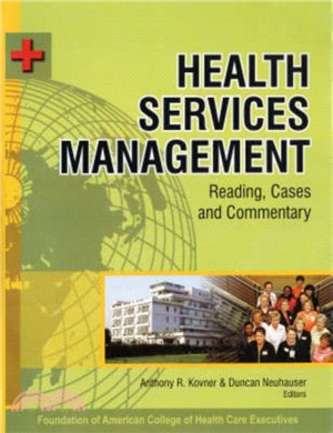 Health Services Management：Reading Cases and Commentary