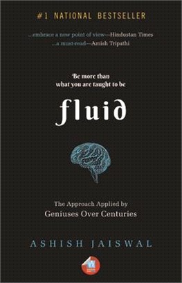 Fluid: The Approach Applied by Geniuses Over Centuries