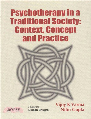 Psychotherapy in Traditional Society ― Context, Concept and Practice
